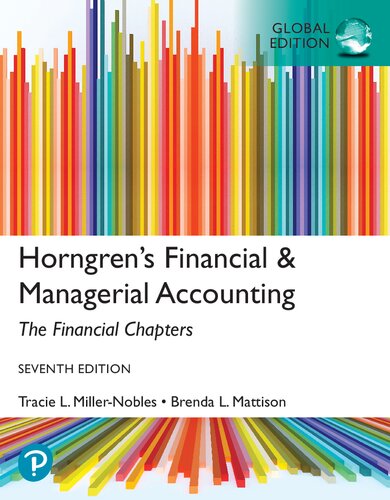 Horngren's Financial & Managerial Accounting, The financial Chapters Global Edition (7th Edition) - Orginal Pdf
